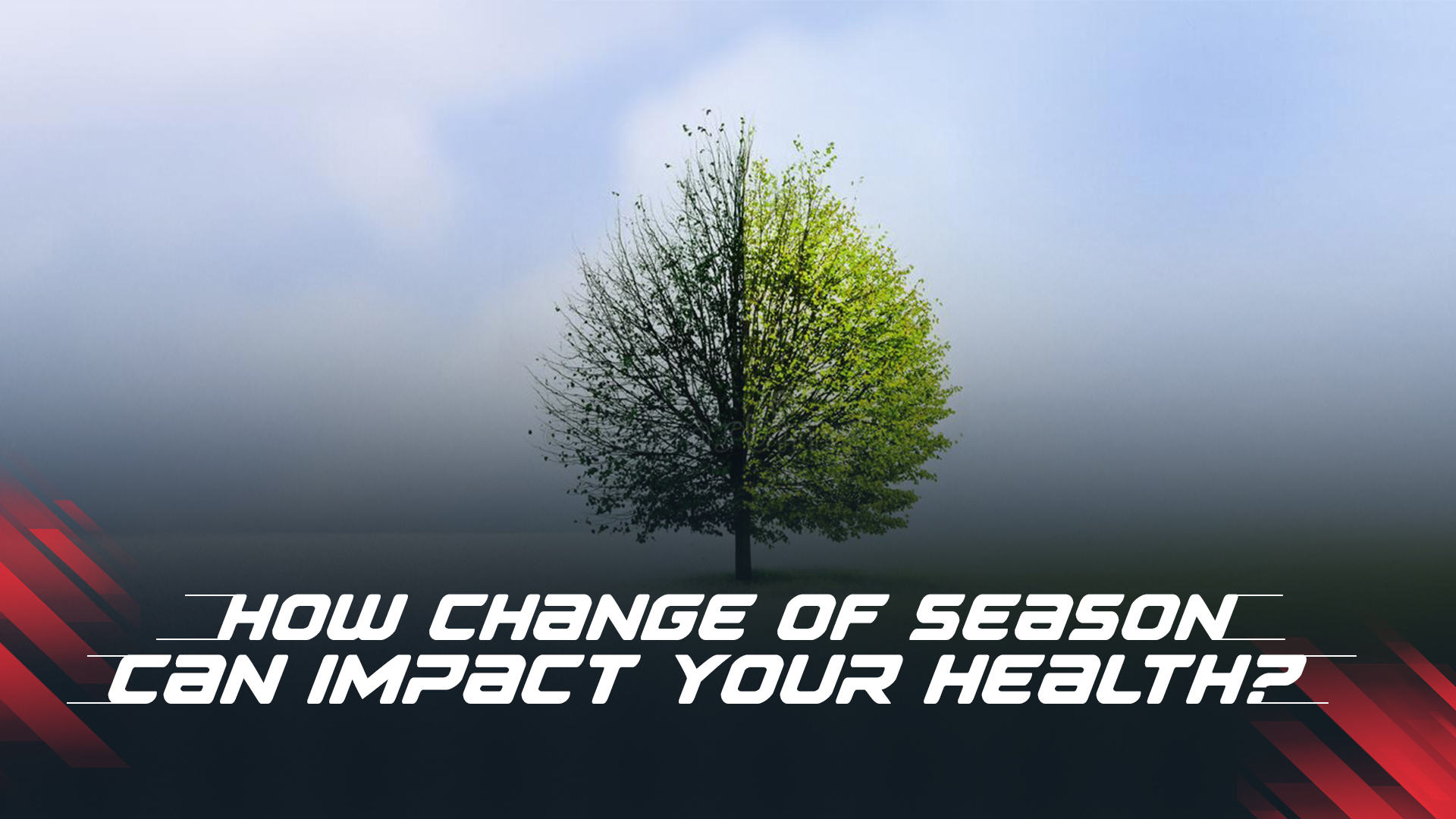 How Can The Change Of Season Impact Your Health