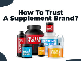 How To Trust A Supplement Brand?